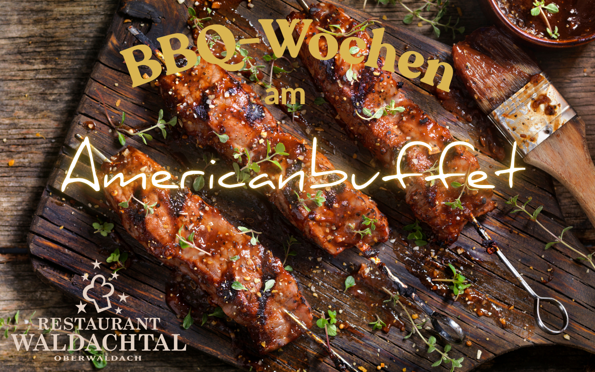 BBQ Wochen am American Buffet im Gasthof Waldachtal